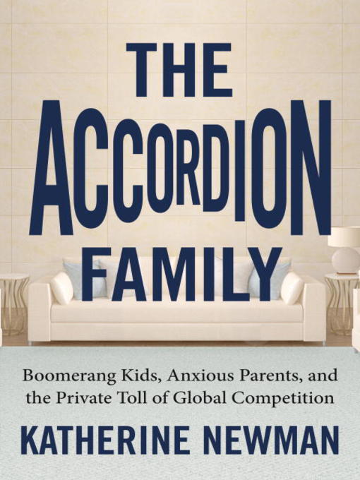 Title details for The Accordion Family by Katherine S. Newman - Wait list